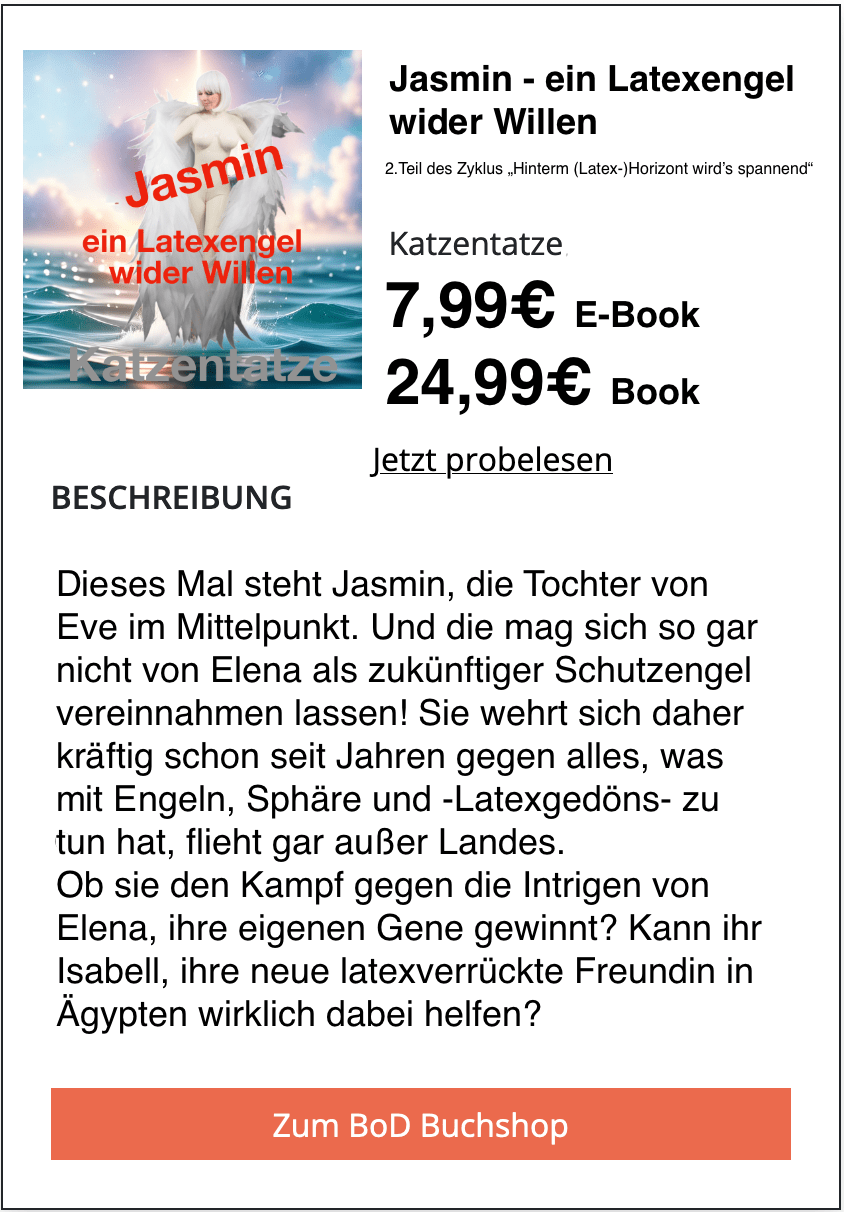 Jasmin - ein Latexengel wider Willen - BoD-Verlag